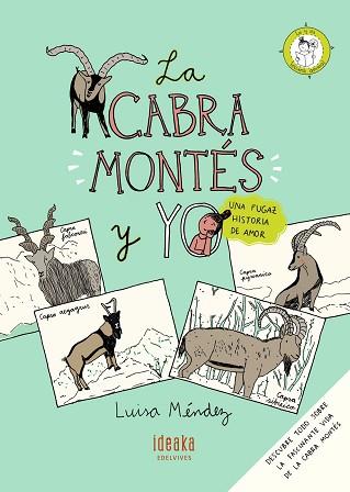 CABRA MONTÉS Y YO, LA | 9788414010785 | MÉNDEZ, LUISA | Llibreria L'Illa - Llibreria Online de Mollet - Comprar llibres online