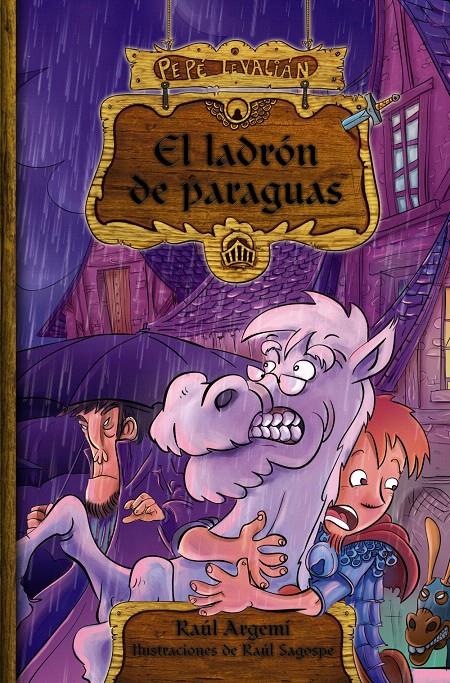 PEPÉ LEVALIÁN: EL LADRÓN DE PARAGUAS | 9788466792585 | ARGEMÍ, RAÚL | Llibreria L'Illa - Llibreria Online de Mollet - Comprar llibres online