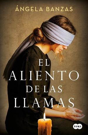 ALIENTO DE LAS LLAMAS, EL | 9788491298021 | BANZAS, ÁNGELA | Llibreria L'Illa - Llibreria Online de Mollet - Comprar llibres online