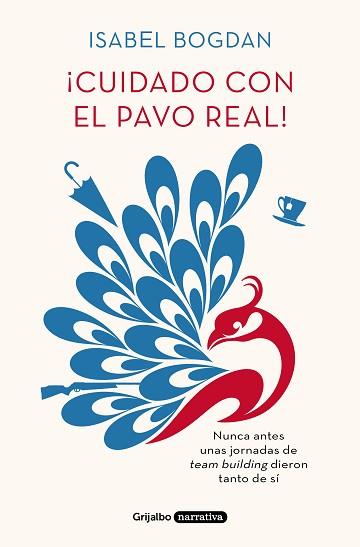 CUIDADO CON EL PAVO REAL! | 9788425356575 | BOGDAN, ISABEL | Llibreria L'Illa - Llibreria Online de Mollet - Comprar llibres online