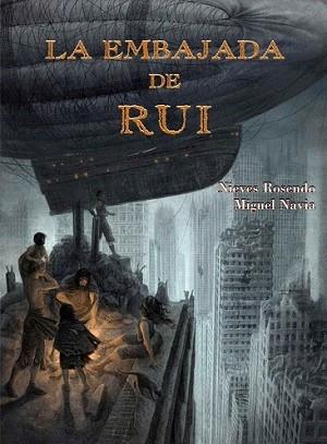 EMBAJADA DE RUY, LA | 9788479428877 | ROSENDO, NIEVES | Llibreria L'Illa - Llibreria Online de Mollet - Comprar llibres online