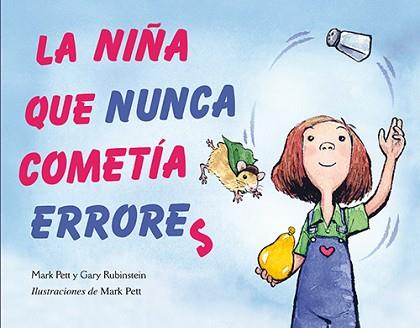 NIÑA QUE NUNCA COMETÍA ERRORES, LA | 9788494074547 | PETT, MARK/RUBINSTEIN, GARY | Llibreria L'Illa - Llibreria Online de Mollet - Comprar llibres online