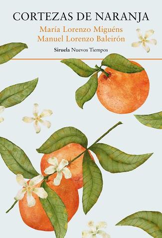 CORTEZAS DE NARANJA | 9788419942791 | LORENZO MIGUÉNS, MARÍA/LORENZO BALEIRÓN, MANUEL | Llibreria L'Illa - Llibreria Online de Mollet - Comprar llibres online