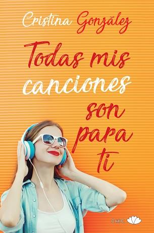 TODAS MIS CANCIONES SON PARA TI | 9788416223336 | GONZÁLEZ, CRISTINA | Llibreria L'Illa - Llibreria Online de Mollet - Comprar llibres online