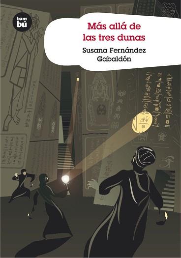 MAS ALLA DE LAS TRES DUNAS (BAMBU) + 12 AÑOS | 9788483430231 | FERNANDEZ GABALDON, SUSANA | Llibreria L'Illa - Llibreria Online de Mollet - Comprar llibres online