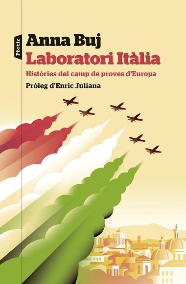 LABORATORI ITÀLIA | 9788498095630 | BUJ, ANNA | Llibreria L'Illa - Llibreria Online de Mollet - Comprar llibres online