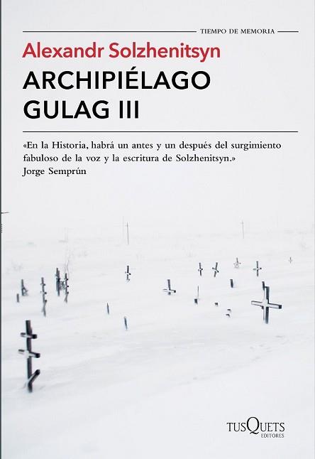 ARCHIPIÉLAGO GULAG III | 9788490661826 | SOLZHENITSYN, ALEXANDR | Llibreria L'Illa - Llibreria Online de Mollet - Comprar llibres online