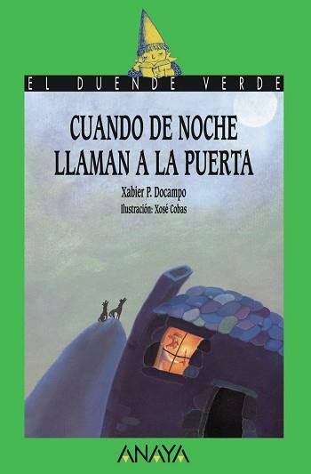 CUANDO DE NOCHE LLAMAN A LA PUERTA | 9788420770901 | DOCAMPO, XABIER | Llibreria L'Illa - Llibreria Online de Mollet - Comprar llibres online