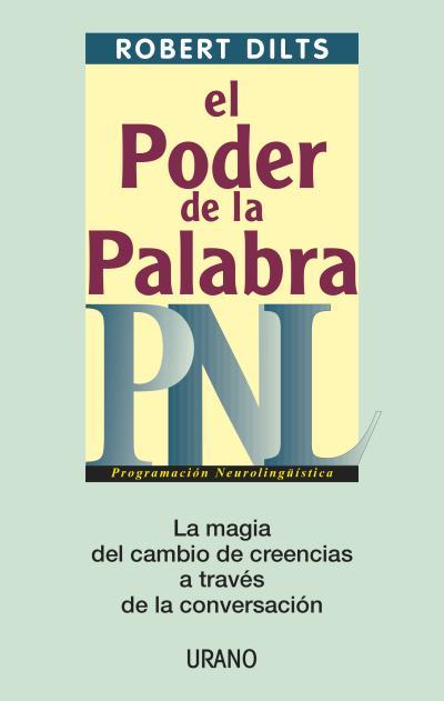 PODER DE LA PALABRA PNL, EL | 9788479535193 | DILTS, ROBERT | Llibreria L'Illa - Llibreria Online de Mollet - Comprar llibres online