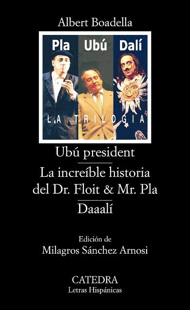 UBÚ PRESIDENT LA INCREÍBLE HISTORIA DEL DR. FLOIT Y MR. PLÁ | 9788437622811 | BOADELLA, ALBERT | Llibreria L'Illa - Llibreria Online de Mollet - Comprar llibres online