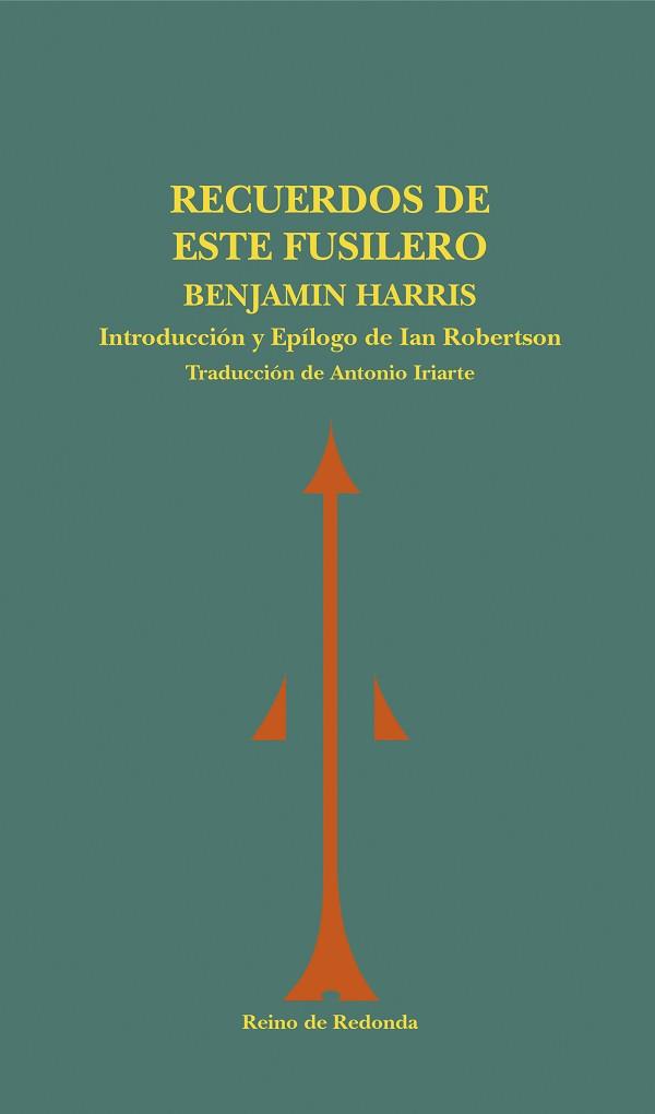 RECUERDOS DE ESTE FUSILERO | 9788493365646 | HARRIS, BENJAMIN | Llibreria L'Illa - Llibreria Online de Mollet - Comprar llibres online