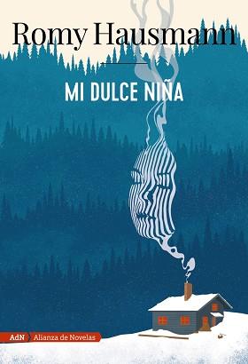 MI DULCE NIÑA  | 9788491818076 | HAUSMANN, ROMY | Llibreria L'Illa - Llibreria Online de Mollet - Comprar llibres online