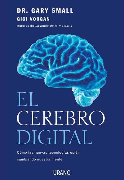 CEREBRO DIGITAL, EL | 9788479537159 | SMALL, GARY