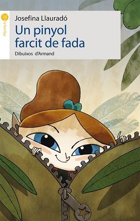 PINYOL FARCIT DE FADA, UN | 9788496726833 | LLAURADÓ, JOSEFINA | Llibreria L'Illa - Llibreria Online de Mollet - Comprar llibres online