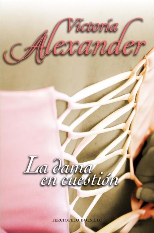 DAMA EN CUESTION, LA | 9788492617296 | ALEXANDER, VICTORIA | Llibreria L'Illa - Llibreria Online de Mollet - Comprar llibres online