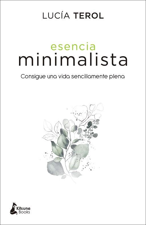 ESENCIA MINIMALISTA | 9788416788392 | TEROL HURTADO, LUCÍA | Llibreria L'Illa - Llibreria Online de Mollet - Comprar llibres online