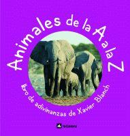 ANIMALES DE LA A A LA Z | 9788424625603 | BLANCH, XAVIER | Llibreria L'Illa - Llibreria Online de Mollet - Comprar llibres online