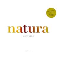 NATURA (TD) | 9788498673487 | ADRIA, ALBERT | Llibreria L'Illa - Llibreria Online de Mollet - Comprar llibres online