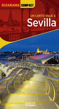 SEVILLA | 9788491585893 | MIQUÉLEZ DE MENDILUCE, EDURNE | Llibreria L'Illa - Llibreria Online de Mollet - Comprar llibres online