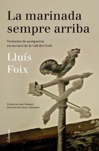 MARINADA SEMPRE ARRIBA, LA | 9788466416313 | FOIX, LLUÍS | Llibreria L'Illa - Llibreria Online de Mollet - Comprar llibres online