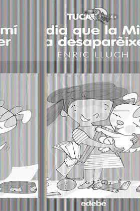 DIA QUE LA MIMI VA DESAPAREIXER, EL | 9788423693375 | LLUCH, ENRIC | Llibreria L'Illa - Llibreria Online de Mollet - Comprar llibres online