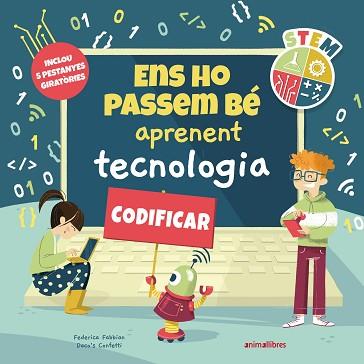 ENS HO PASSEM BÉ APRENENT TECNOLOGIA | 9788418592782 | CONFETTI, DACO'S | Llibreria L'Illa - Llibreria Online de Mollet - Comprar llibres online