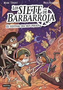 SIETE DE BARBARROJA 2. EL FESTIVAL DEL REY PIRATA | 9788408283614 | TINENT, MARC | Llibreria L'Illa - Llibreria Online de Mollet - Comprar llibres online