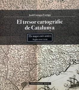 TRESOR CARTOGRAFIC DE CATALUNYA, EL | 9788415267645 | ESTRUGA I ESTRUGA, JORDI | Llibreria L'Illa - Llibreria Online de Mollet - Comprar llibres online