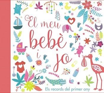 MEU BEBÈ I JO, EL | 9788499067728 | VV. AA. | Llibreria L'Illa - Llibreria Online de Mollet - Comprar llibres online