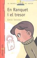 EN RANQUET I EL TRESOR | 9788476290767 | EMILI TEIXIDOR | Llibreria L'Illa - Llibreria Online de Mollet - Comprar llibres online