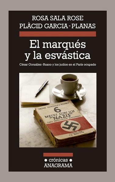 MARQUÉS Y LA ESVÁSTICA, EL | 9788433926029 | SALA ROSE, ROSA/GARCIA PLANAS, PLÀCID | Llibreria L'Illa - Llibreria Online de Mollet - Comprar llibres online