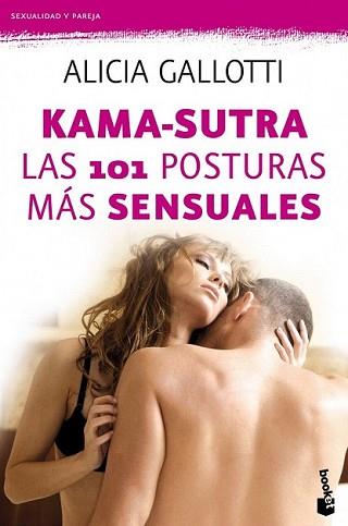 KAMA-SUTRA. LAS 101 POSTURAS MAS SENSUALES | 9788427038813 | GALLOTTI, ALICIA | Llibreria L'Illa - Llibreria Online de Mollet - Comprar llibres online