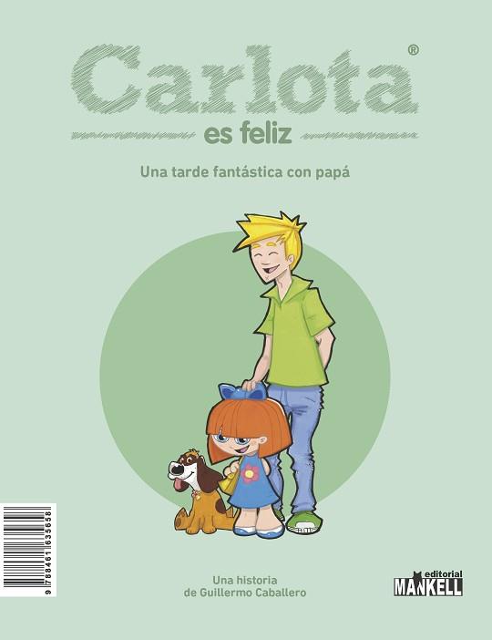 CARLOTA ES FELIZ 1 | 9788494955228 | CABALLERO PÉREZ, GUILLERMO | Llibreria L'Illa - Llibreria Online de Mollet - Comprar llibres online