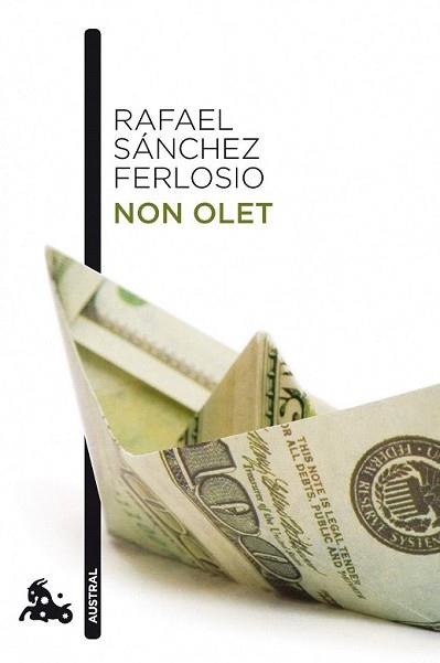 NON OLET | 9788423342846 | SANCHEZ FERLOSIO, RAFAEL | Llibreria L'Illa - Llibreria Online de Mollet - Comprar llibres online