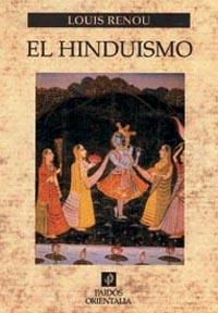 HINDUISMO, EL | 9788475097343 | Renou, Louis | Llibreria L'Illa - Llibreria Online de Mollet - Comprar llibres online