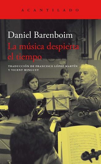 MÚSICA DESPIERTA EL TIEMPO, LA | 9788419036476 | BARENBOIM, DANIEL | Llibreria L'Illa - Llibreria Online de Mollet - Comprar llibres online