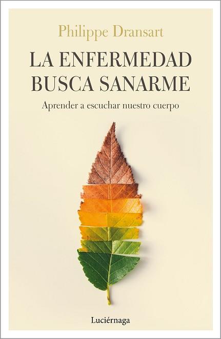 ENFERMEDAD BUSCA SANARME, LA | 9788417371074 | DRANSART, PHILIPPE | Llibreria L'Illa - Llibreria Online de Mollet - Comprar llibres online