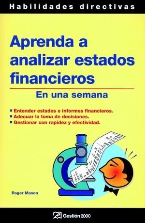 APRENDA A ANALIZAR ESTADOS FINANCIEROS | 9788496612181 | MASON, ROGER | Llibreria L'Illa - Llibreria Online de Mollet - Comprar llibres online