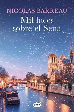 MIL LUCES SOBRE EL SENA | 9788419835840 | BARREAU, NICOLAS | Llibreria L'Illa - Llibreria Online de Mollet - Comprar llibres online