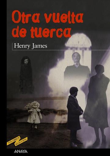 OTRA VUELTA DE TUERCA | 9788420712314 | JAMES, HENRY | Llibreria L'Illa - Llibreria Online de Mollet - Comprar llibres online