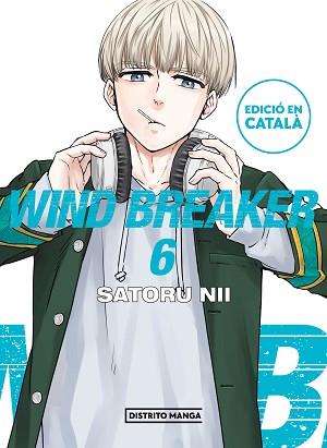 WIND BREAKER (EDICIÓ EN CATALÀ) 6 | 9788419412768 | NII, SATORU | Llibreria L'Illa - Llibreria Online de Mollet - Comprar llibres online