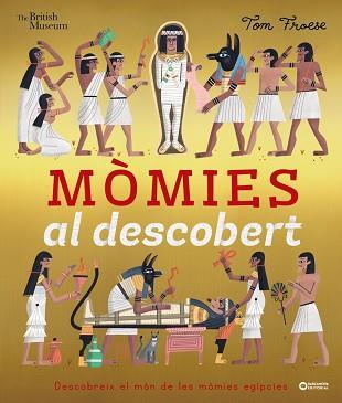 MÒMIES AL DESCOBERT | 9788448955748 | FROESE, TOM | Llibreria L'Illa - Llibreria Online de Mollet - Comprar llibres online