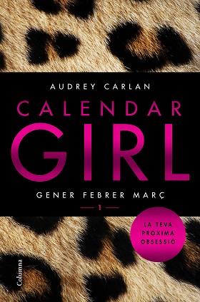 CALENDAR GIRL 1 (CATALÀ) | 9788466421065 | CARLAN, AUDREY | Llibreria L'Illa - Llibreria Online de Mollet - Comprar llibres online