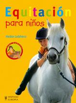 EQUITACION PARA NIÑOS | 9788425516979 | LEBHERZ, HEIKE | Llibreria L'Illa - Llibreria Online de Mollet - Comprar llibres online