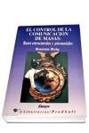 CONTROL DE LA COMUNICACION DE MASAS, EL | 9788479542535 | REIG, RAMON | Llibreria L'Illa - Llibreria Online de Mollet - Comprar llibres online