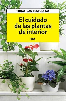 CUIDADO DE LAS PLANTAS DE INTERIOR, EL | 9788490065761 | HERRERA, CARLES | Llibreria L'Illa - Llibreria Online de Mollet - Comprar llibres online