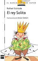 REY SOLITO, EL | 9788434843547 | ESTRADA, RAFAEL | Llibreria L'Illa - Llibreria Online de Mollet - Comprar llibres online