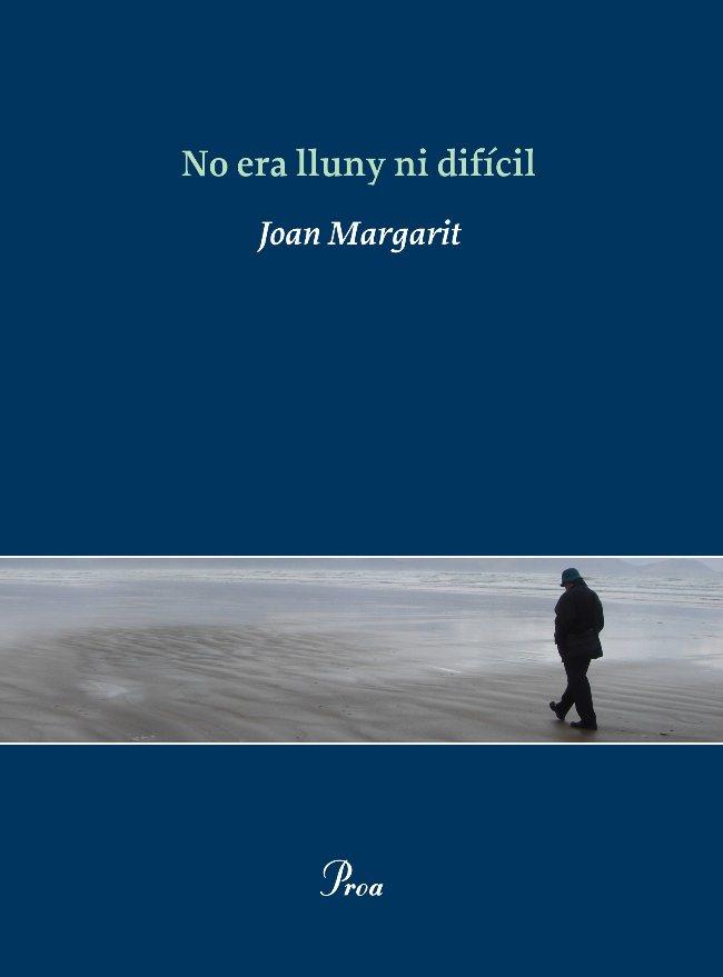 NO ERA LLUNY NI DIFÍCIL | 9788475881812 | MARGARIT, JOAN | Llibreria L'Illa - Llibreria Online de Mollet - Comprar llibres online