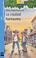 CIUDAD FANTASMA, LA | 9788434895249 | POPE OSBORNE, MARY | Llibreria L'Illa - Llibreria Online de Mollet - Comprar llibres online