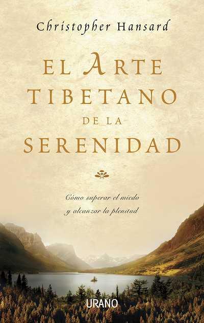 ARTE TIBETANO DE LA SERENIDAD, EL | 9788479536466 | HANSARD, CHRISTOPHER | Llibreria L'Illa - Llibreria Online de Mollet - Comprar llibres online